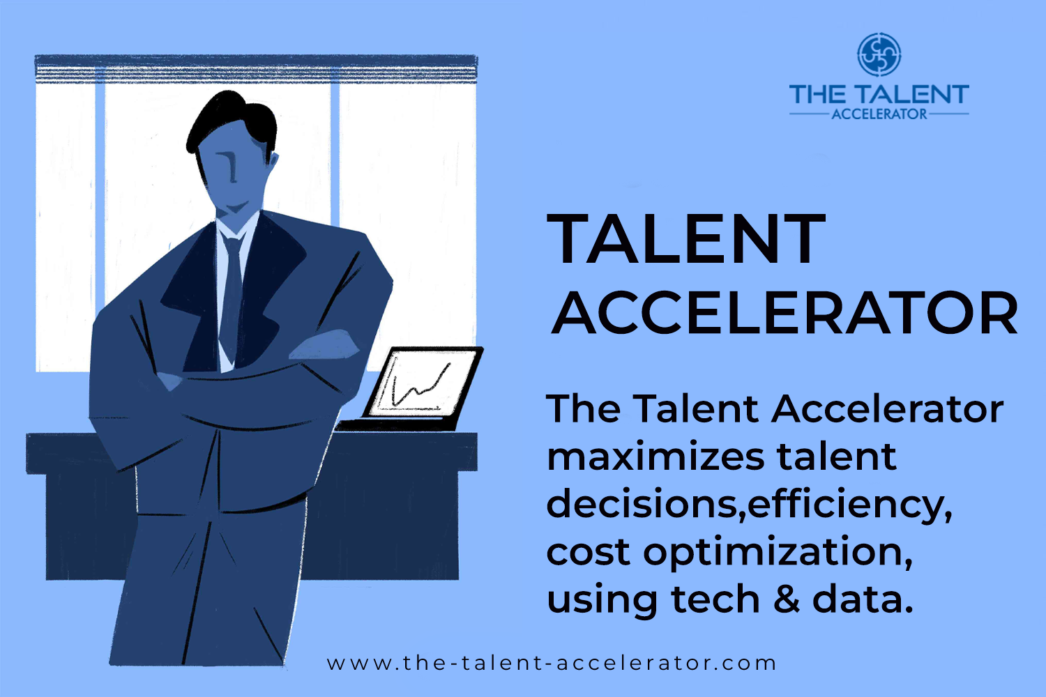 THE TALENT ACCELERATOR